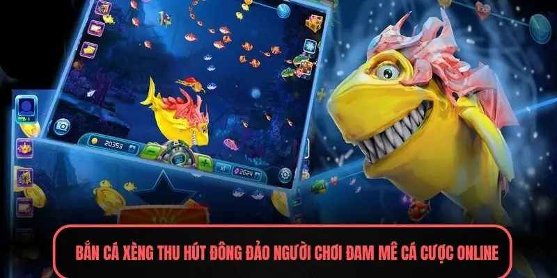 Bắn cá xèng thu hút đông đảo người chơi đam mê cá cược online