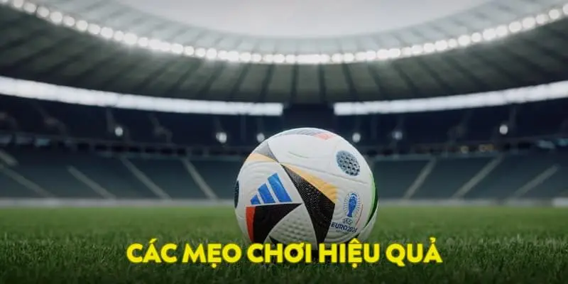 Các mẹo cược hiệu quả