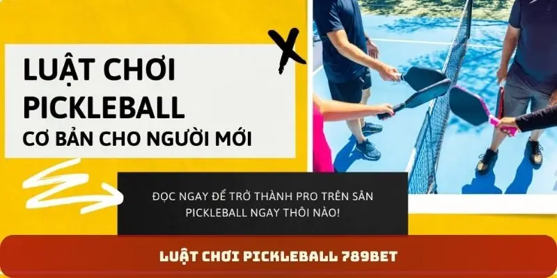 luật chơi pickleball